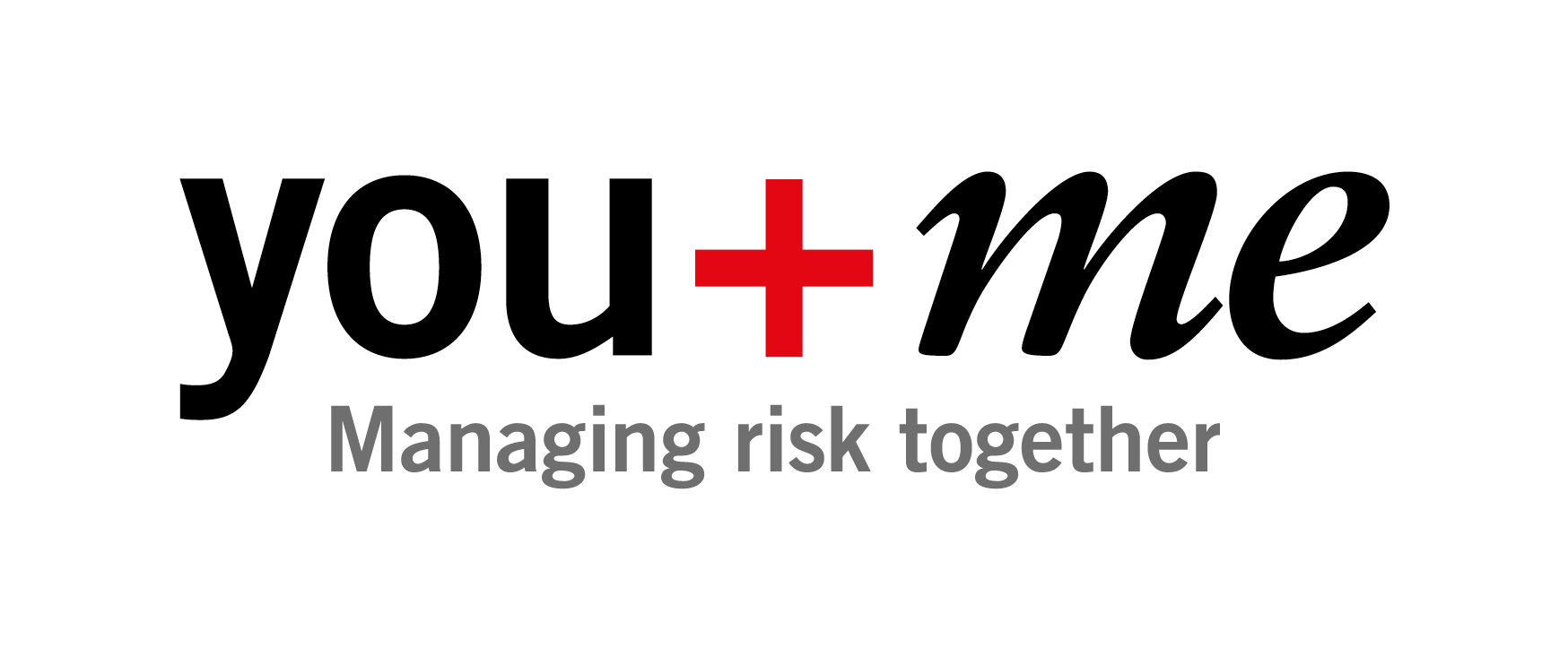 You and me, managing risk together text.